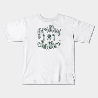 Grillin' N Chillin' Fathers Day Gift Kids T-Shirt